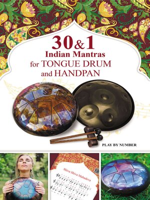 cover image of 30 and 1 Indian Mantras for Tongue Drum and Handpan